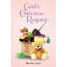 Carol's Christmas Request