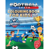 Football Crazy Colouring Book For Kids Age 4-7