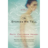 The Stories We Tell