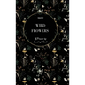 Wild Flowers 2022 Weekly Planner (Black Cover) Hardback