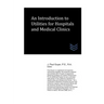 An Introduction to Utilities for Hospitals and Medical Clinics