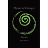 Physics of Entropy: Success