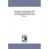 The Psalms of David in Metre; With Annotations, Explaining the Sense, and Animating the Devotion, by John Brown ...