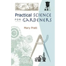 Practical Science for Gardeners