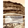 Gold Rush To Idaho