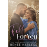 Fell For You