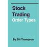 Stock Trading - Order Types