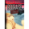 Courage Begins: A Ray Courage Mystery Novella