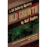 Old Growth: A Sid Rafferty Mystery