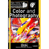 Color and Photography.: Techniques, Management and Visual Language of Color