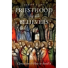 Priesthood for All Believers: Clericalism and How to Avoid It
