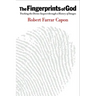 The Fingerprints of God: Tracking the Divine Suspect Through a History of Images