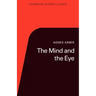 The Mind and the Eye