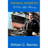 Thomas Andrews, A Past-Life Memory