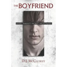 The Boyfriend: Every Parents Worst nightmare