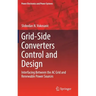 Grid-Side Converters Control and Design: Interfacing Between the AC Grid and Renewable Power Sources