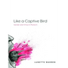 Like a Captive Bird: Gender and Virtue in Plutarch