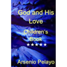 God and his Love: Christian Children Book