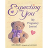 Expecting You: My Pregnancy Journal