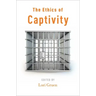 Ethics of Captivity