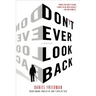 Don't Ever Look Back: A Mystery