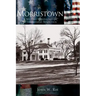 Morristown: A Military Headquarters of the American Revolution