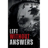 Left Without Answers