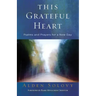 This Grateful Heart: Psalms and Prayers for a New Day