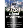 Oak Island Connection: Go Back Over 200 Years To The Mysterious Beginning