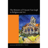 The Ministry of Vincent Van Gogh in Religion and Art
