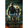 Dragon Mystics: Supernatural Prison #2
