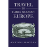 Travel in Early Modern Europe