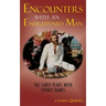 Encounters with an Enlightened Man: The Early Years with Sydney Banks