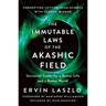 Immutable Laws of the Akashic Field