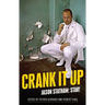 Crank It Up: Jason Statham: Star!