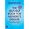Meniere Man And The Astronaut. The Self Help Book For Meniere's Disease