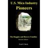 US Mica Industry Pioneers 2: The Ruggles and Bowers Families