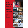 The World Order and Revolution!: Essays from the Resistance
