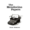 The Mendocino Papers