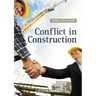 Conflict in Construction