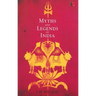 Myths and Legends of India