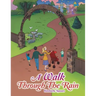 A Walk Through the Rain