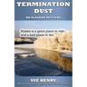 Termination Dust