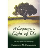 A Legacy for the Eight of Us: The Story of Our Early Family Life