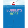 Bobber's Hope
