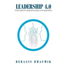 Leadership 4.0: Proven Habits for Sustainable Success in the Digital World