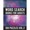 Word Search Books For Adults: 100 Word Search Puzzles - (Word Search Large Print) - Activity Books For Adults Vol.2: Word Search Books For Adults