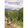 101 Hikes in the Majestic Mount Jefferson Region
