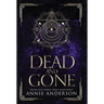 Dead and Gone: Arcane Souls World