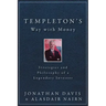 Templeton's Way with Money